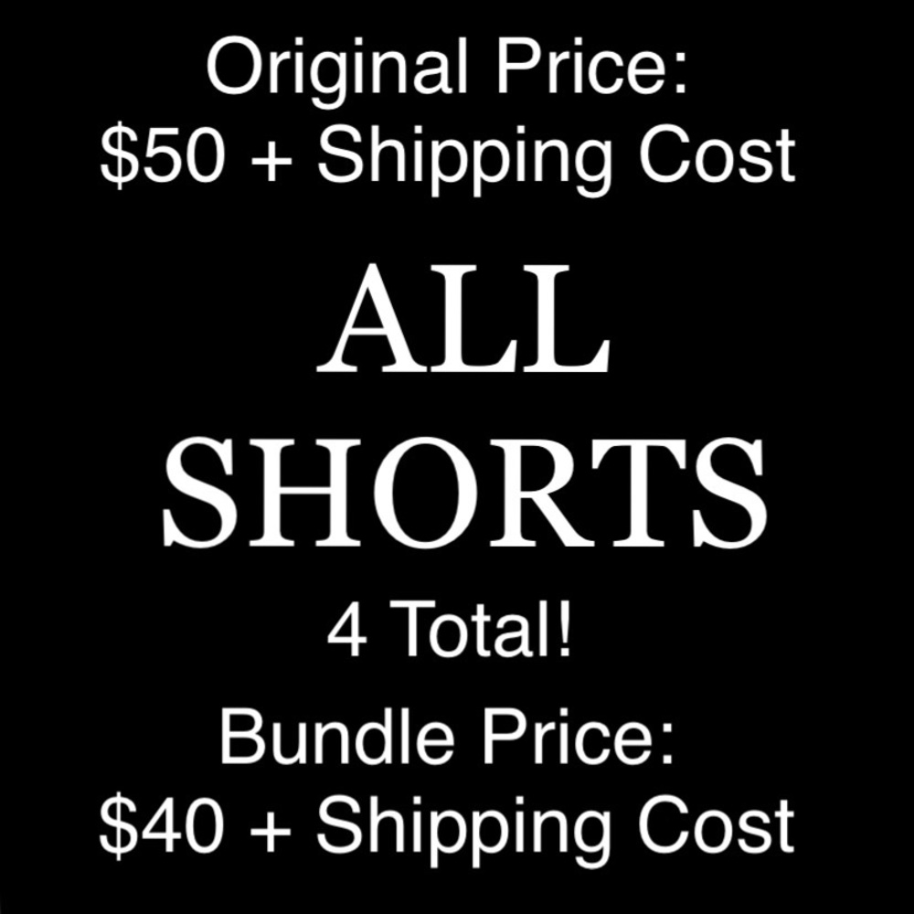 Price To Buy all my shorts!